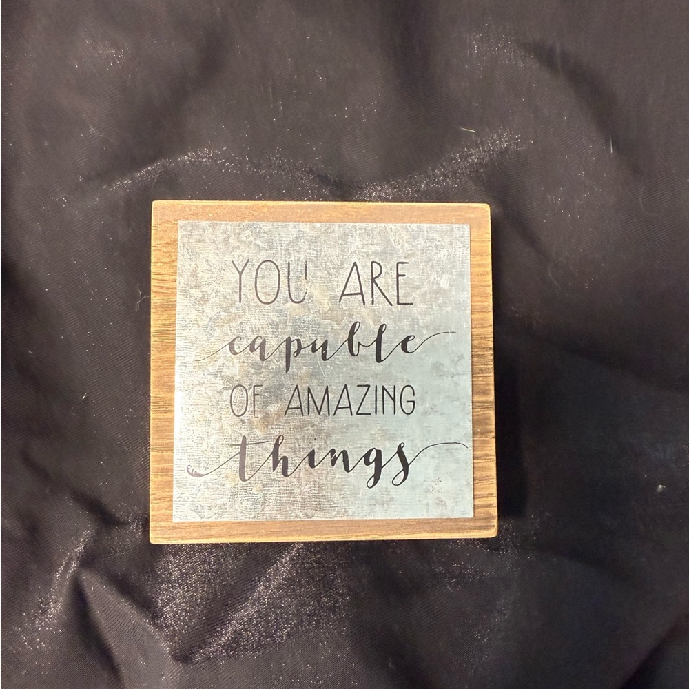 🏡Inspirational Wooden Sign with Metallic Accent 4” x 4”